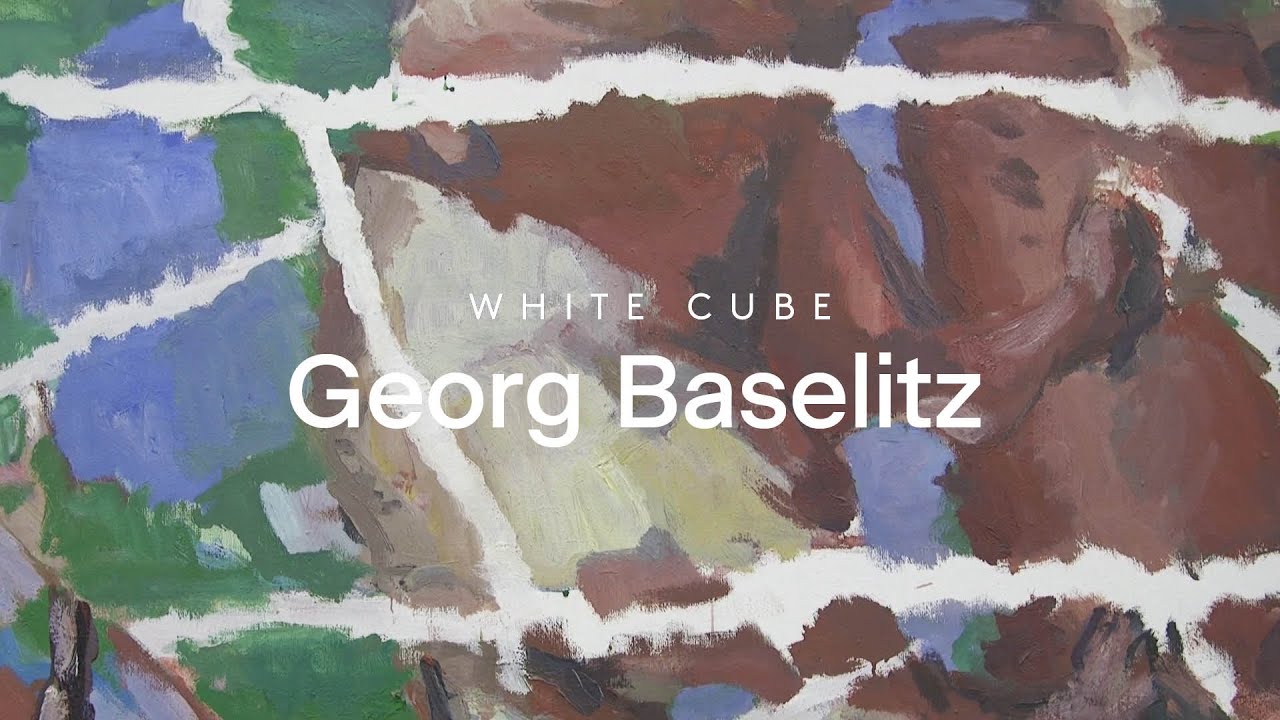 Conversations: On Georg Baselitz - Georgie Wimbush and Sir Norman Rosenthal | White Cube
