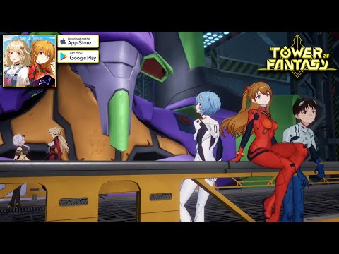 Tower of Fantasy × EVANGELION // Mobile Gameplay 2024! (Android & iOS)