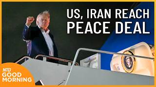 U.S. and Iran Reach Peace Deal; Trump Pushes SAVE America Act | NTD Good Morning (June 15)