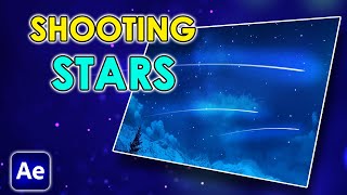 Shooting Stars in After Effects