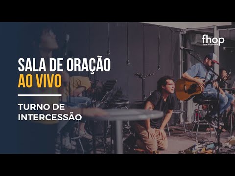 TURNO DE INTERCESSÃO FHOP | REPRISE | 14H - 16H