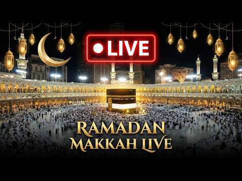 🔴 Ramadan Makkah Live HD | Mecca Live | Taraweeh Live Today Now 🕋