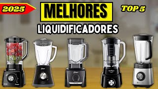 Top 5 Melhores Liquidificadores de 2025 - Liquidificadores Baratos e Eficientes