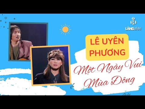 Một Ngày Vui Mùa Đông | Lê Uyên Phương | Tình Ca Nhạc Vàng