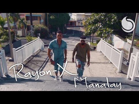 Rayon-X - Manalay (Official Music Video)