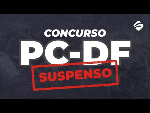 Suspensão do Concurso PC - DF | Focus Concursos