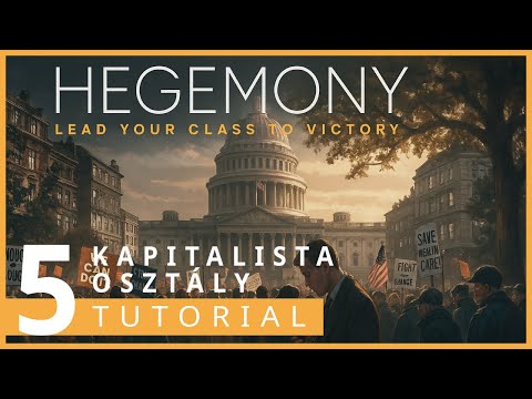 Kapitalista Osztály | Hegemony Turtorial 5. rész - Társaság - Társasjáték Vlog