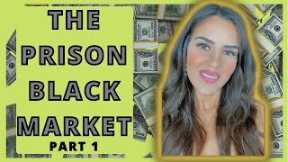 MAKING MONEY IN PRISON | Hustling to survive using the prison’s “black market”
