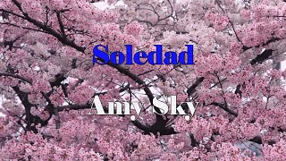 💓 Soledad - Amy Sky 💓 추억의 팝송, Old Pop Song