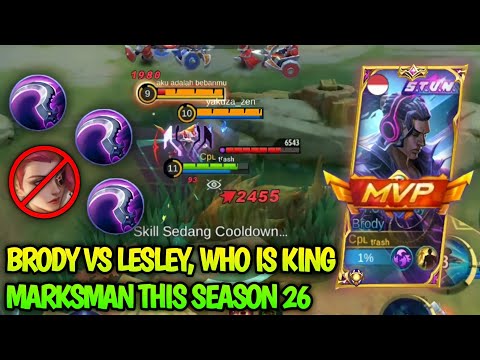 BRODY VS LESLEY - WHO IS KING MARKSMAN THIS SEASON 26 !!! - Best Build Top 1 Global Brody - MLBB