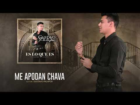 Gustavo Palafox - Me Apodan Chava