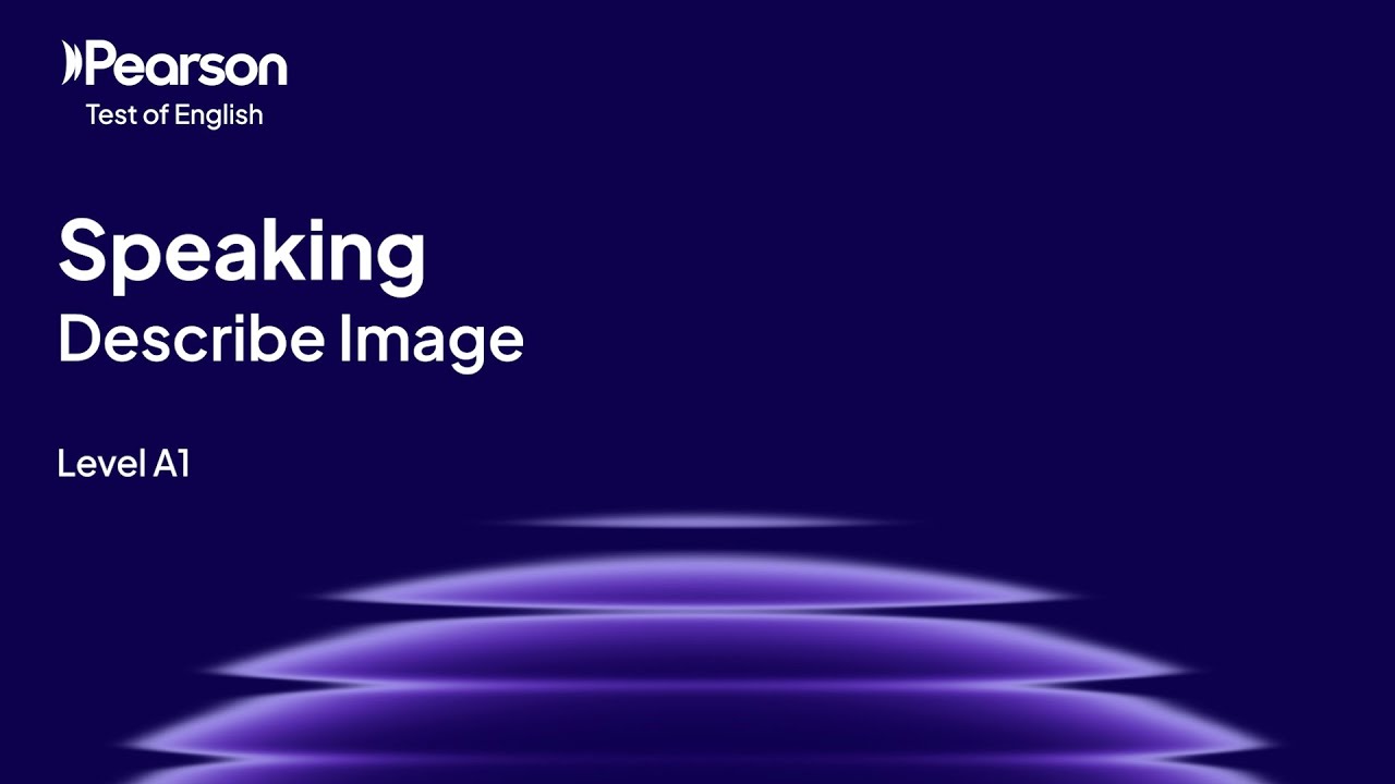 PTE 家庭 A1 |发言 |描述图片