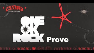 【中英日歌詞】ONE OK ROCK - Prove 歌詞付きlyrics
