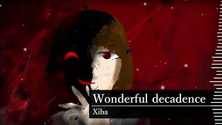 Xiba - Wonderful decadence