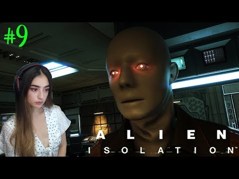 Revenge Of The Androids! - Alien Isolation First Gameplay Walkthrough - Part 9