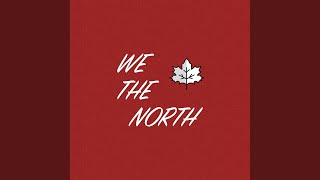 We the North! Music Video