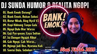 Download lagu Viral Realita Bank Emok (The Reality of Emok Bank)😭💸|| Indonesian DJ Sunda Remix (Phonk) Real mp3
