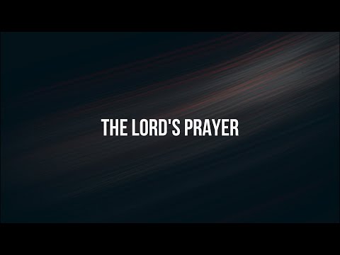 The Lord's Prayer