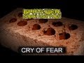 Братишка, давай поиграем в Cry of Fear! :P 