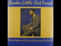 Booker Little – 1961 - Out Front - 04 Moods in Free Time