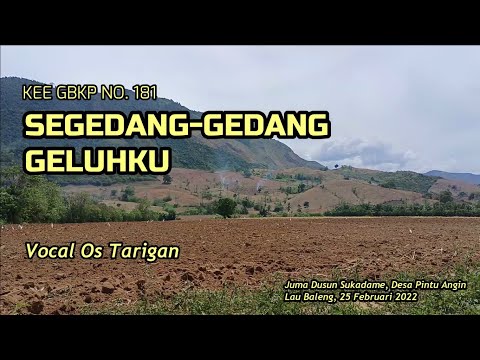 Segedang-Gedang Geluhku (KEE GBKP No. 181) - Vocal Os Tarigan