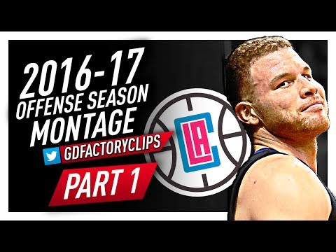 Blake Griffin BEAST Offense Highlights Montage 2016/2017 (Part 1) - Staying with LA Clippers!