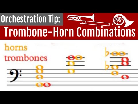 Orchestration Tip: Trombone/Horn Combinations