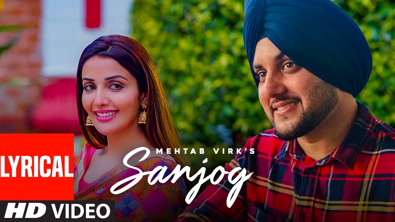 Sanjog Lyrics - Mehtab Virk