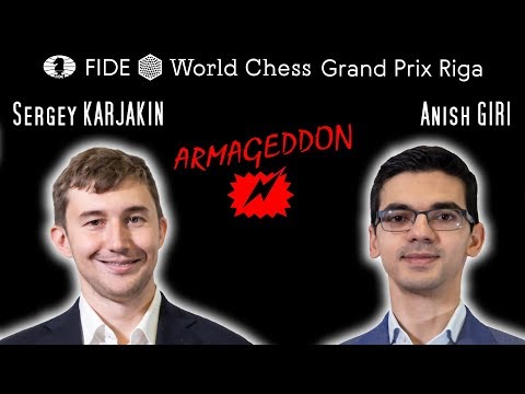Armageddon! Karjakin - Giri / Blitz / FIDE GP Riga 2019