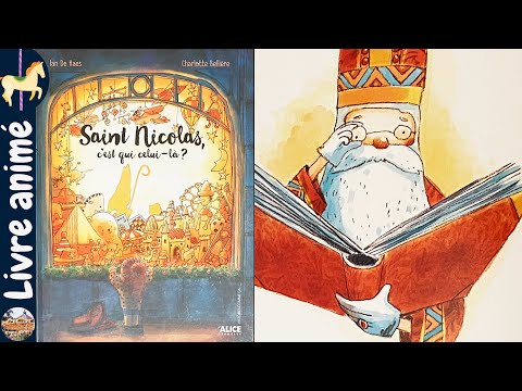 🎠 Histoires et contes pour enfants: 🎄 Saint Nicolas, c'est qui celui-la? C. Bellière et Ian De Haes