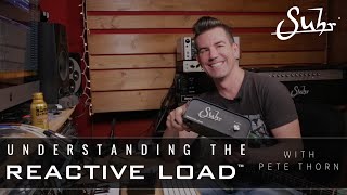 Video thumbnail for Understanding the Suhr™ Reactive Load with Pete Thorn by Suhr Custom