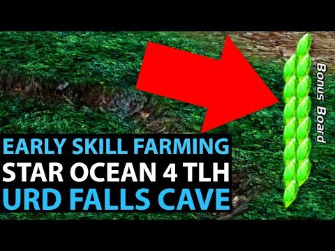 Star Ocean The Last Hope HD Remaster Walkthrough - EARLY SKILL POINT FARMING - Urd Falls Cave