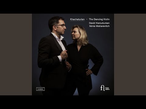 Gayaneh: Adagio for Solo Violin (Arr. for Solo Violin by Abram Yampolsky and David Haroutunian)