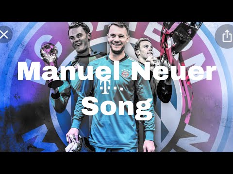 Manuel Neuer Song