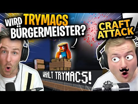 TRYMACS wird zur BÜRGERMEISTERWAHL aufgestellt! Wird gewonnen? CRAFTATTACK 7!