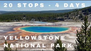 20 STOPS in 4 DAYS at YELLOWSTONE NATIONAL PARK | Things to do in Yellowstone National Park