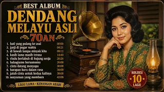 Download lagu FULL ALBUM DENDANG MELAYU ASLI 70AN TERBAIK | Lagu Nostalgia Lama Penuh Kenangan mp3