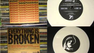 Dirty Treats featuring Praverb The Wyse - Everything Is Broken