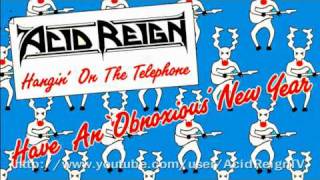ACID REIGN - Hangin' on the Telephone