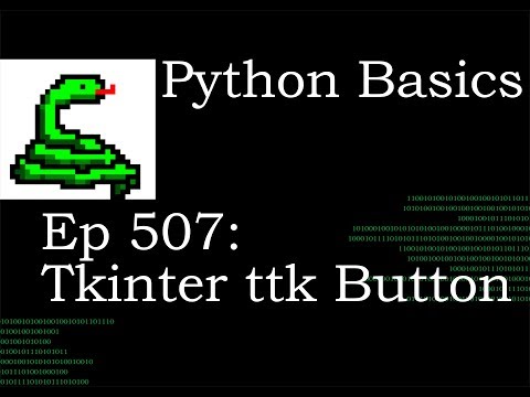 Python Basics Tkinter Ttk Button Widget