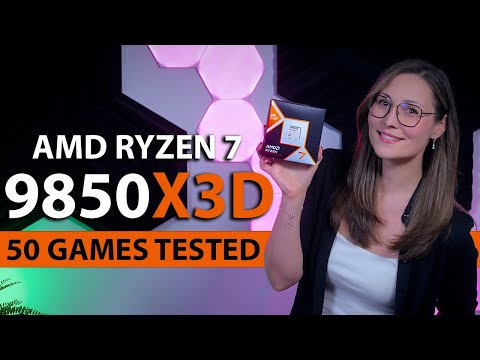 AMD Ryzen 7 9850X3D Review - 50 Games Tested (1080p & 1440p)