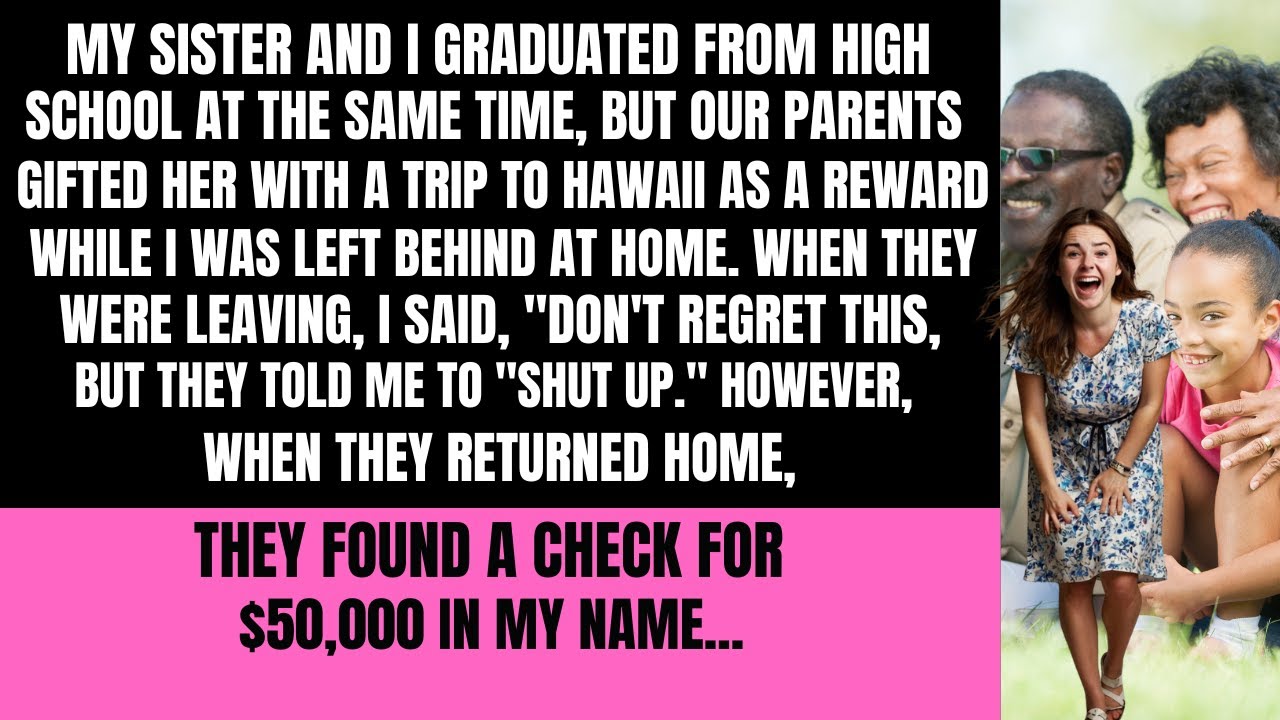My parents left me behind like I didn’t matter, but when I got $50,000,  I was ‘selfish, then the..