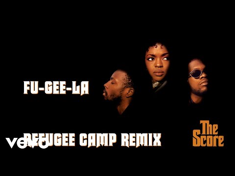Fugees - Fu-Gee-La (Refugee Camp Remix - Audio)