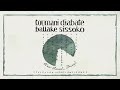 Toumani Diabaté & Ballaké Sissoko - Bafoulabe (Official Visualiser)