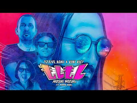 Steve Aoki & Vini Vici - Moshi Moshi (feat. Mama Aoki)