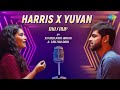 Harris X Yuvan Mashup | Joshua Aaron | Vrusha Balu | Harris Jayaraj | Yuvan Shankar Raja