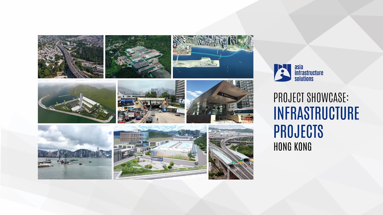 Asia Infrastructure Solutions: Infrastructure Projects Showcase