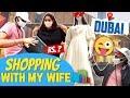 Dubai Shopping With My Wife 👚 | 👢 Dubai Series 🛍 | Mr Makapa