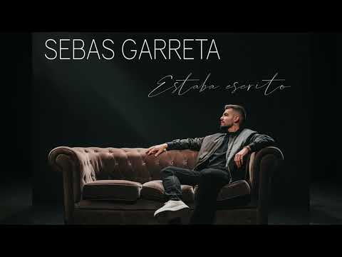 Estaba Escrito - Sebas Garreta (ÁLBUM COMPLETO) - BACHATA 2024