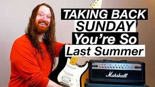 You're So Last Summer by Taking Back Sunday - Guitar Lesson & Tutorial